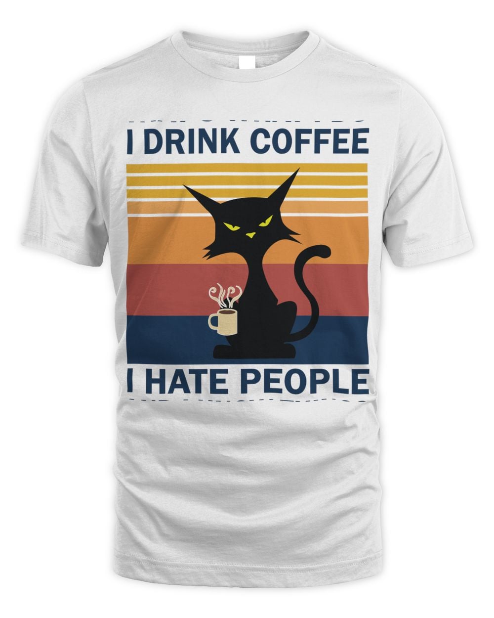 That's What I Do i Drink Coffee, I Hate People And I Know Things