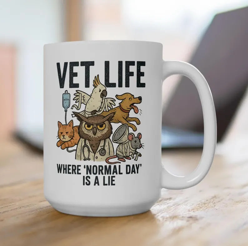 Veterinary Life Ceramic Mug: Funny Animal Lover Coffee Cup